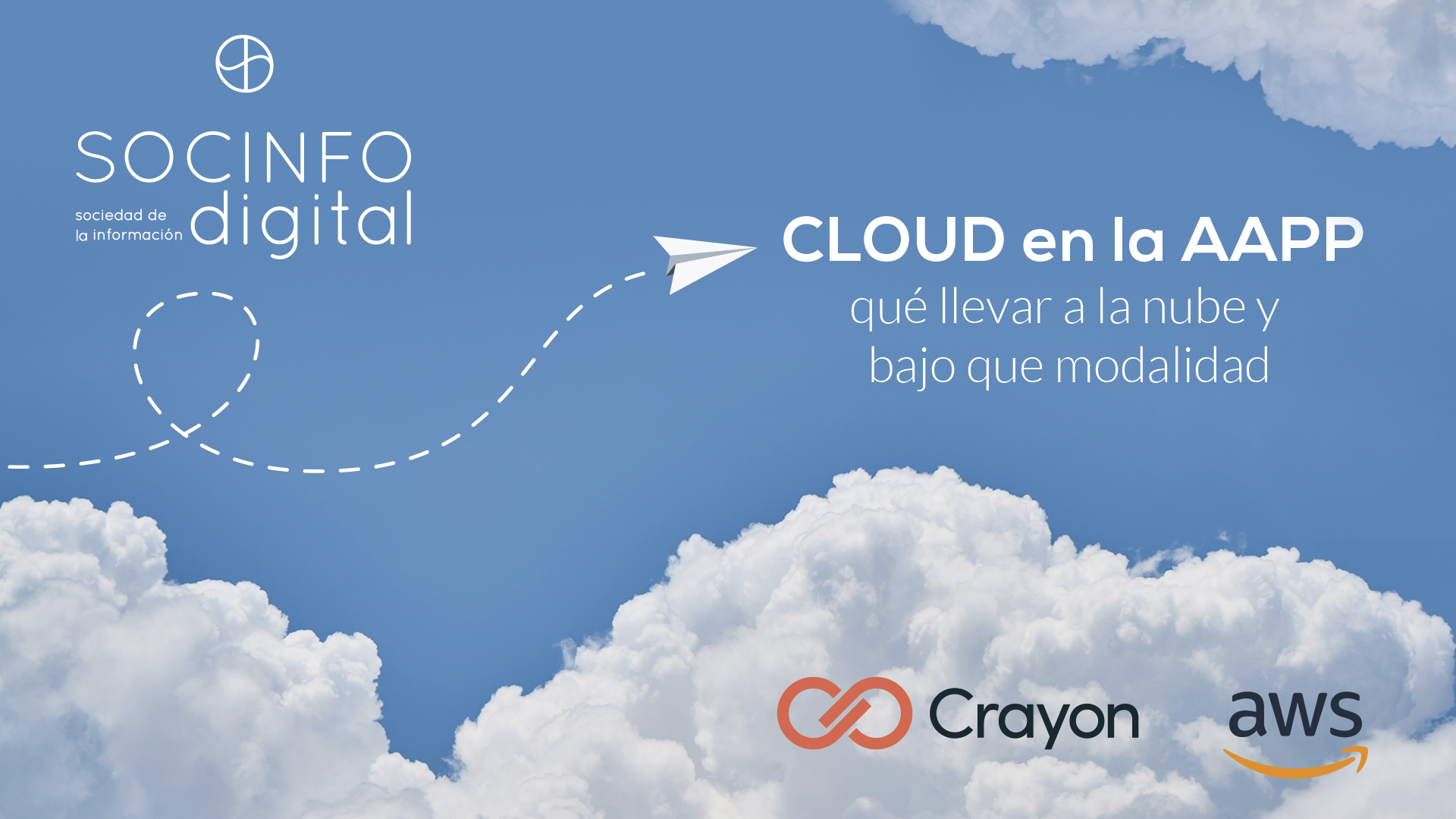 Cloud en la AAPP: qué llevar a la nube y bajo que modalidad
